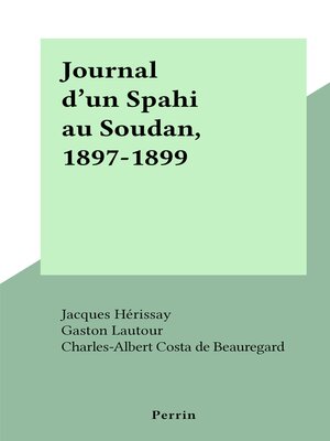 cover image of Journal d'un Spahi au Soudan, 1897-1899